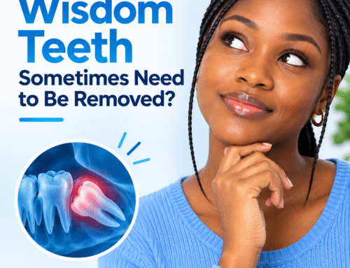 Why Do Wisdom Teeth Sometimes Need to Be Removed?